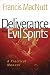 Deliverance from Evil Spirits: A Practical Manual