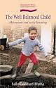 The Well Balanced Child: Movement And Early Learning (Early Years)