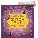 Everyday Witch A to Z Spellbook: Wonderfully Witchy Blessings, Charms & Spells