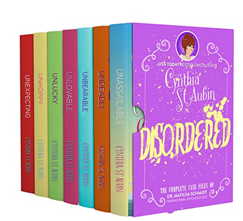 Disordered: The Complete Case Files of Dr. Matilda Schmidt, Paranormal Psychologist (The Case Files of Dr. Matilda Schmidt, Paranormal Psychologist Book 8)
