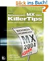 Macromedia Dreamweaver MX Killer Tips: The hottest collection of cool tips and hidden secrets for Dreamweaver