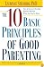 The Ten Basic Principles of Good Parenting