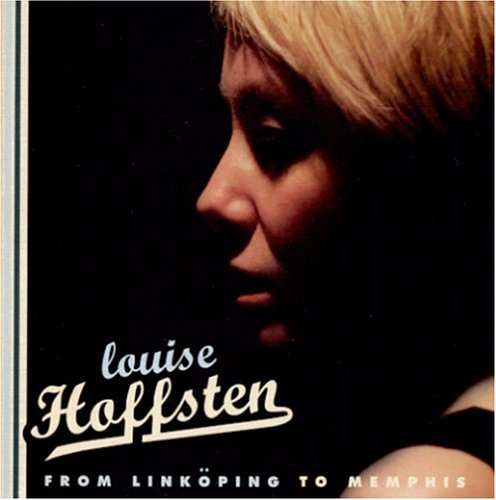 Hoffsten Louise Biography, lyrics, albums, videos, discography