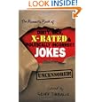The Mammoth Book of Dirty, Sick, X-Rated and Politically Incorrect Jokes: The Ultimate Collection of X-Rated Gags (Mammoth Book of)