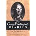 George Washington's Diaries: An Abridgment