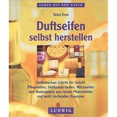 Duftseifen selbst herstellen