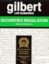 Gilbert Law Summaries: Securities Regulation