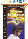 Elusive Innocence: Survival Guide for the Falsely Accused