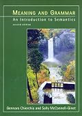 Meaning and Grammar - 2nd Edition: An Introduction to Semantics