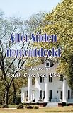 Alter S�den - neu entdeckt. Zwei Jahre in South Carolina, USA