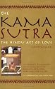 The Kama Sutra: The Hindu Art of Love - A Complete Translation from the Original Sanskrit