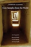 Core samples from the world