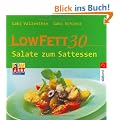 LOW FETT 30. Salate zum Sattessen