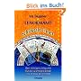 Lenormand Schicksals-Timer: Den richtigen Zeitpunkt f�r die wichtigen Dinge des Lebens bestimmen