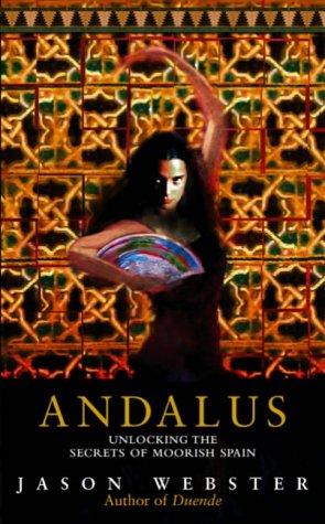 Andalus: Unlocking the Secrets of Moorish Spain