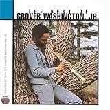 Revue Grover Washington Jr  / The Best of Grover Washington, Jr.