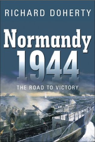 City Travel Guides Discounted  Books : Normandy 1944: The Road to Victory