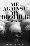 Me Against My Brother: At War in Somalia, Sudan and Rwanda