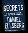 Secrets: A Memoir of Vietnam and the Pentagon Papers