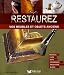 Restaurez vos objets anciens : Guide illustré étape par étape Restaurez vos objets anciens : Guide illustré étape par étape