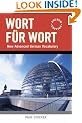 Wort f�r Wort: New Advanced German Vocabulary