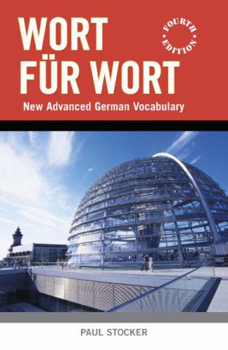 Wort fuer Wort: New Advanced German Vocabulary