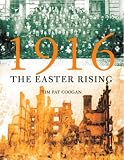 1916: The Easter Rising