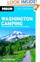 Moon Washington Camping: The Complete Guide to Tent and RV Camping (Moon Outdoors)