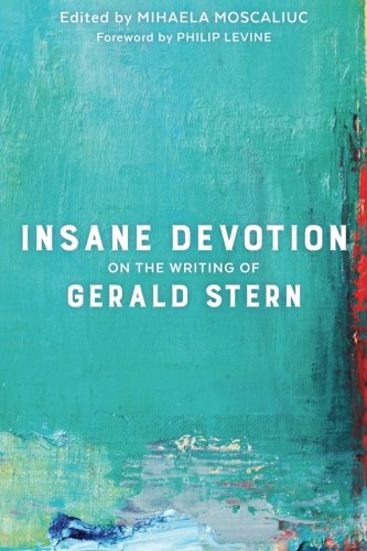 Insane Devotion: On the Writing of Gerald Stern