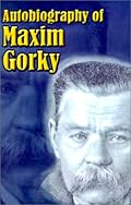 Autobiography of Maxim Gorky