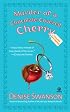 Murder of a Chocolate-Covered Cherry (Scumble River Mysteries, Book 10)