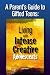 A Parent's Guide to Gifted Teens: Living with Intense and Creative Adolescents Image of A Parent's Guide to Gifted Teens: Living with Intense and Creative Adolescents