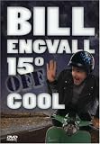 Bill Engvall: 15&deg; Off Cool