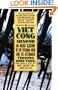 A Vietcong Memoir: An Inside Account of the Vietnam War and Its Aftermath