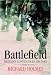 Battlefield: Decisive Conflicts in History