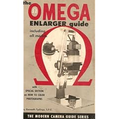 The Omega Enlarger Guide (including all models) (The Modern Camera Guide Series)