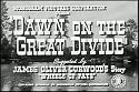 A Journey West in a Covered Wagon: Dawn of the Great Divide (1942) [DVD] Starring Buck Jones in His Last Film and Also Mona Barrie, Raymond Hatton, Robert Lowry, Rex Bell, Maude Eburne, Christine McIntyre, Betty Blythe, Robert Frazier, Harry Woods, and Roy Barcroft.