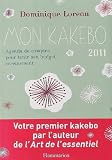 Mon Kakebo 2011 - Agenda de comptes pour tenir son budget sereinement