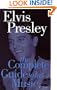 Elvis Presley: The Complete Guide to His Music