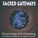 Gateways : Men`s Drumming and Chanting