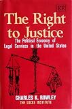 The right to justice : the political economy of legal services in the United States
