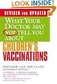 What Your Doctor May Not Tell You About Children's Vaccinations