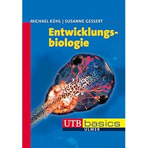 Entwicklungsbiologie (utb basics, Band 3331)