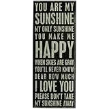 Primitives By Kathy Box Sign, You Are My Sunshine