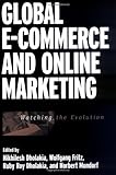 Global E-Commerce and Online Marketing: Watching the Evolution