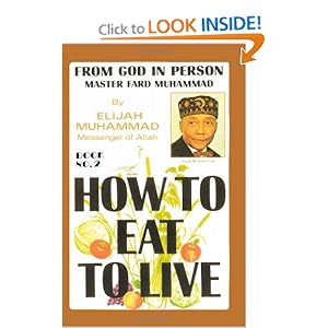 How To Eat To Live, Book 2