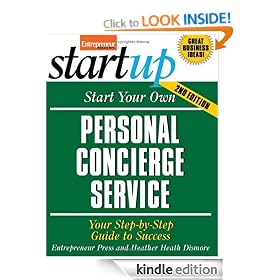 Start Your Own Personal Concierge Service (Entrepreneur Magazine's Startup) (Start Your Own Personal Concierge Business)