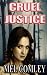Cruel Justice at Amazon Books: 51NNzH4SMRL._SL75_