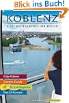 Koblenz & die Meisterwerke der Region...
