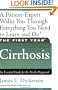 The First Year: Cirrhosis: An Essential Guide for the Newly Diagnosed
